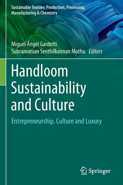 Handloom Sustainability and Culture: Entrepreneurship, Culture and Luxury - Paperback