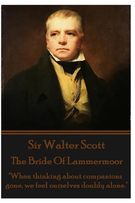 The Bride Of Lammermoor: 