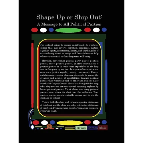 Shape Up or Ship Out: A Message to All Political Parties - Hardcover