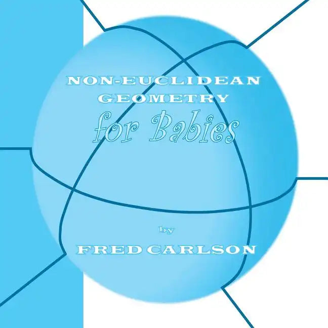 Non-Euclidean Geometry for Babies - Paperback