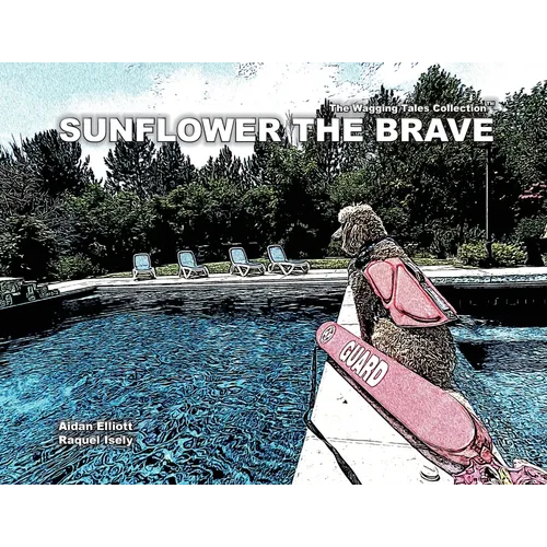 Sunflower The Brave - Paperback