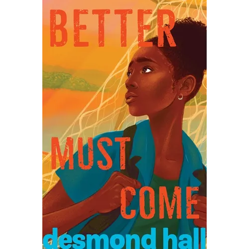 Better Must Come - Hardcover
