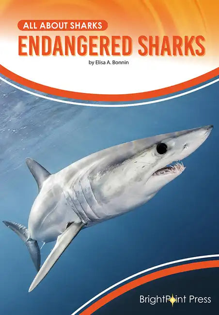 Endangered Sharks - Hardcover