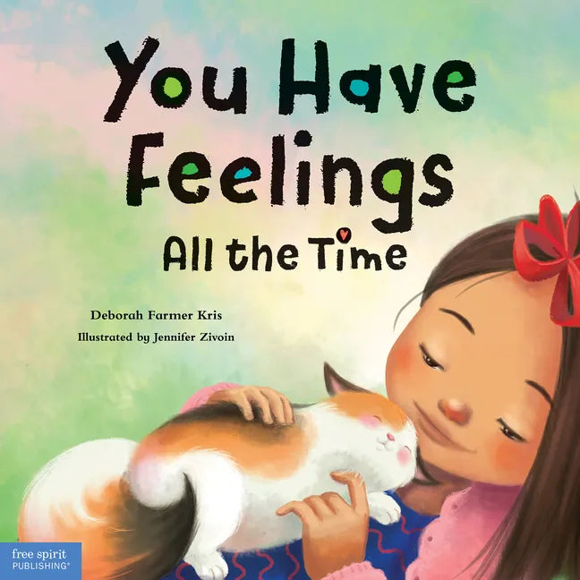 You Have Feelings All the Time - Hardcover