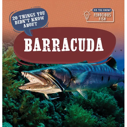 20 Things You Didn't Know about Barracuda - Library Binding