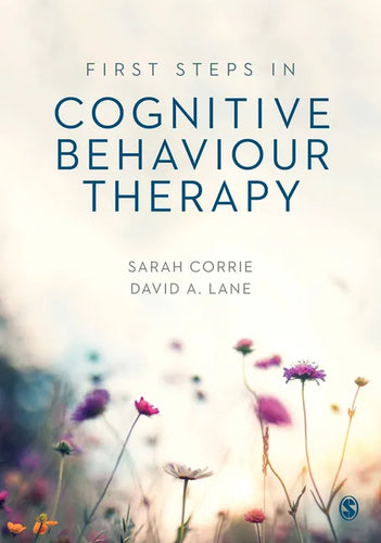 First Steps in Cognitive Behaviour Therapy - Paperback
