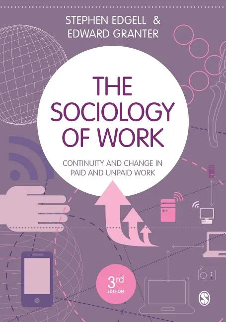 The Sociology of Work - Paperback
