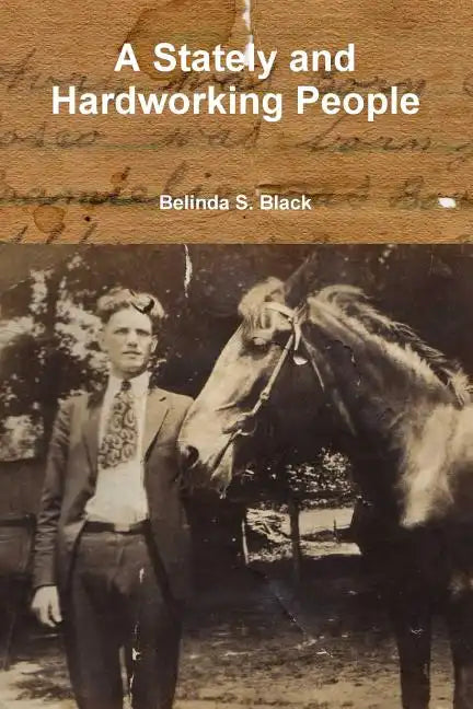 A Stately and Hardworking People - Paperback