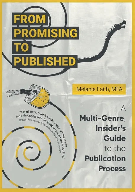 From Promising to Published: A Multi-Genre, Insider's Guide to the Publication Process - Paperback