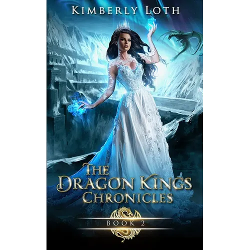 The Dragon Kings Chronicles: Book 2 - Paperback