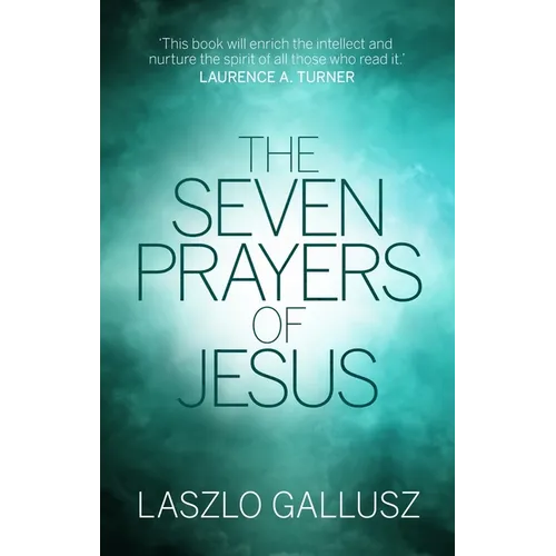 The Seven Prayers of Jesus - Paperback