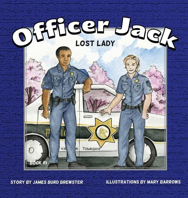 Officer Jack - Book 1 - Lost Lady - Hardcover