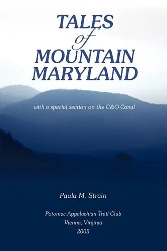 Tales of Mountain Maryland: With a Special Section on the C&o Canal - Paperback