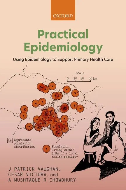 Practical Epidemiology: Using Epidemiology to Support Primary Health Care - Paperback