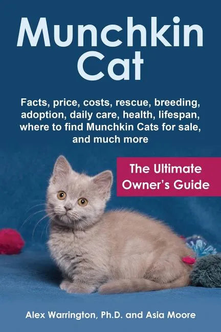 Munchkin Cat: The Ultimate Owner's Guide - Paperback
