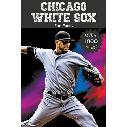 Chicago White Sox Fun Facts - Paperback