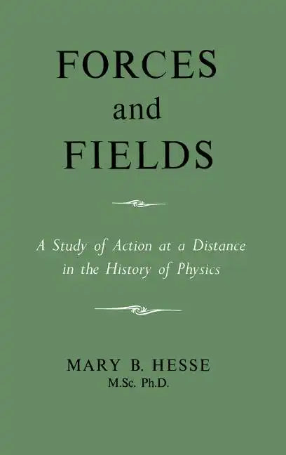 Forces and Fields - Hardcover