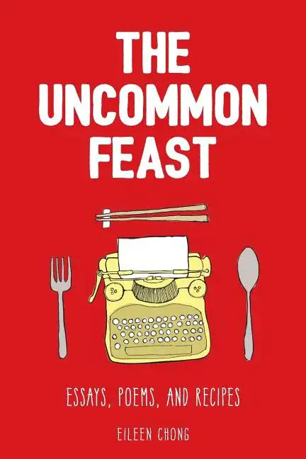 The Uncommon Feast - Paperback