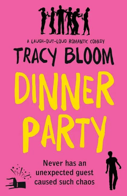 Dinner Party: A laugh-out-loud romantic comedy - Paperback