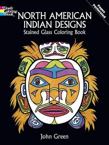 North American Indian Designs Stained Glass Coloring Book - Paperback