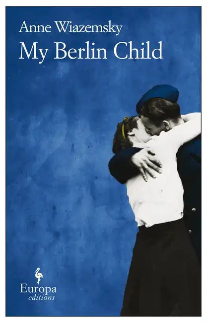 My Berlin Child - Paperback