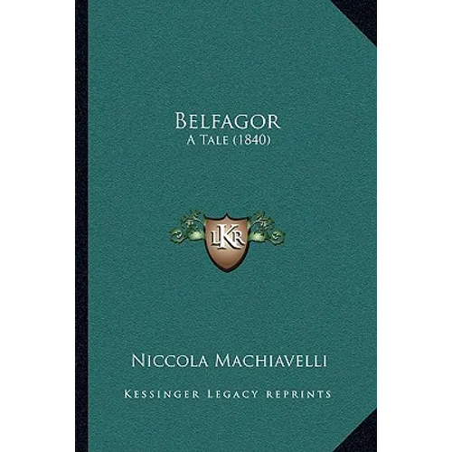 Belfagor: A Tale (1840) - Paperback