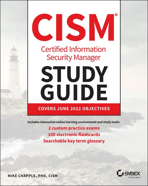 Cism Certified Information Security Manager Study Guide - Paperback