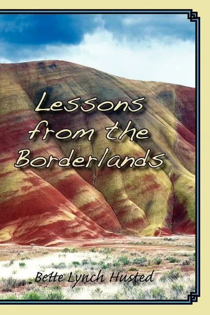 Lessons from the Borderlands - Paperback