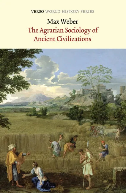 The Agrarian Sociology of Ancient Civilizations - Paperback