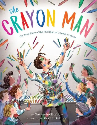 The Crayon Man: The True Story of the Invention of Crayola Crayons - Hardcover