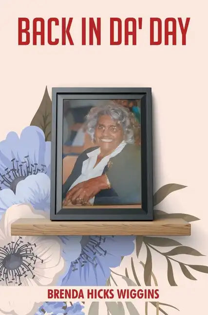 Back In Da' Day - Hardcover