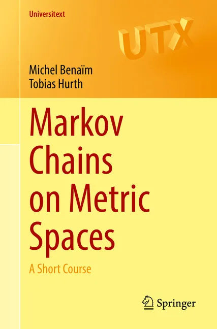 Markov Chains on Metric Spaces: A Short Course - Paperback
