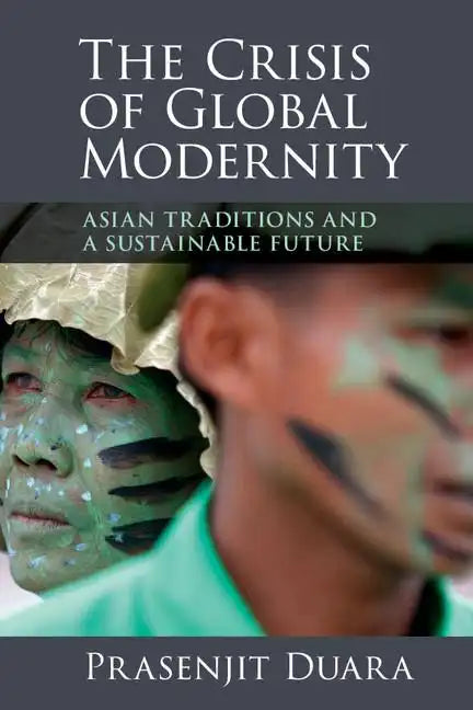 The Crisis of Global Modernity - Paperback