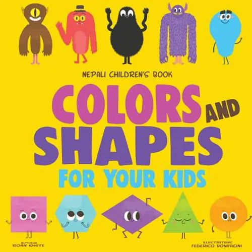 Nepali Children's Book: Colors and Shapes for Your Kids - Paperback