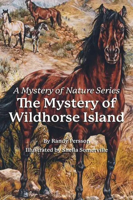 The Mystery of the Wildhorse Island - Hardcover