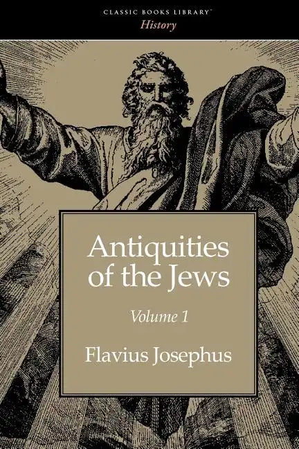 Antiquities of the Jews volume 1 - Paperback