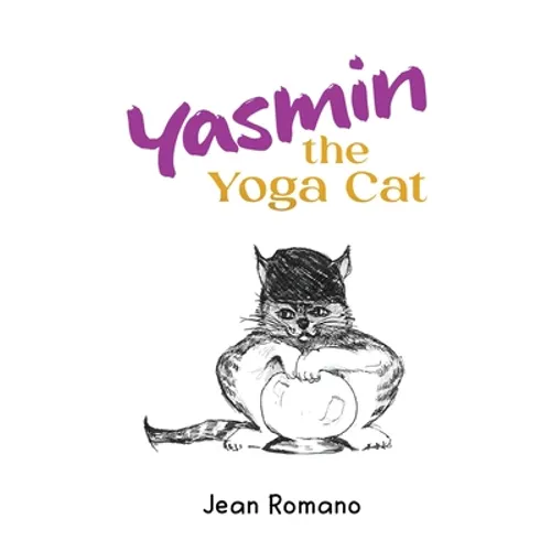 Yasmin The Yoga Cat - Paperback