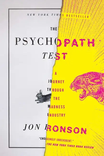 The Psychopath Test: A Journey Through the Madness Industry - Paperback