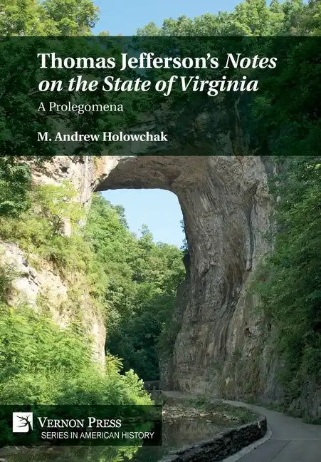Thomas Jefferson's 'Notes on the State of Virginia': A Prolegomena - Hardcover