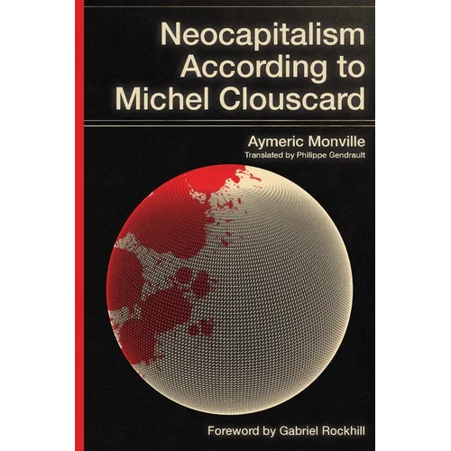 Neocapitalism According to Michel Clouscard - Paperback