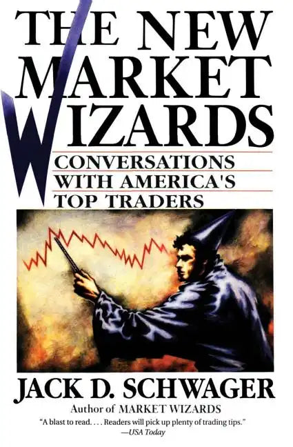 The New Market Wizards: Conversations with America's Top Traders - Paperback