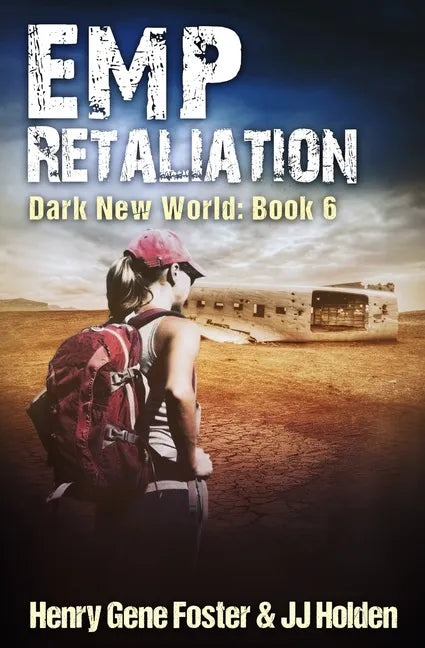 EMP Retaliation (Dark New World, Book 6) - An EMP Survival Story - Paperback