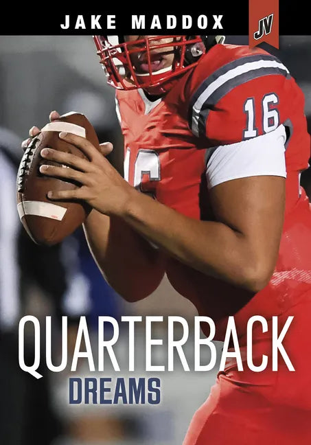 Quarterback Dreams - Hardcover