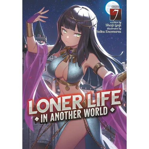 Loner Life in Another World (Light Novel) Vol. 7 - Paperback