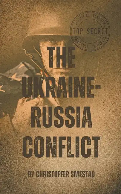 The Ukraine-Russia Conflict - Paperback