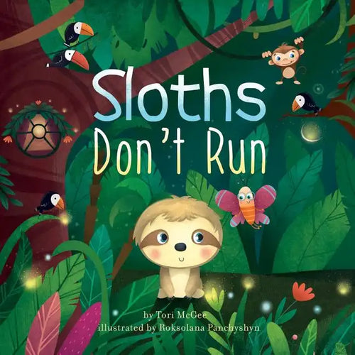 Sloths Don't Run - Paperback