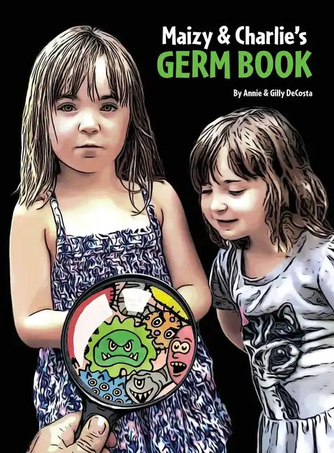 Maizy & Charlie's Germ Book - Hardcover