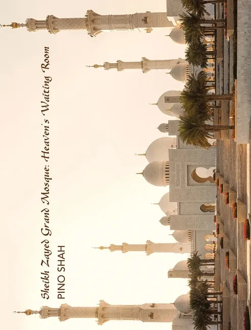 Sheikh Zayed Grand Mosque - Hardcover