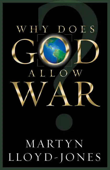 Why Does God Allow War? - Paperback