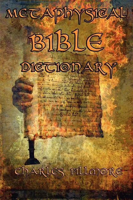Metaphysical Bible Dictionary - Paperback